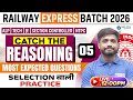 Railway Express Batch 2026 🚆 Catch the Reasoning-5 🚂 Most Expected Reasoning Questions 🔥 Lakshya Sir