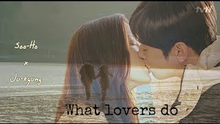Soo-Ho X Ju-Kyung What Lovers Do 여신강림 True Beauty Their Story