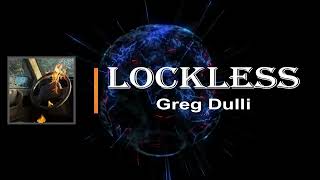 Greg Dulli - Lockless (Lyrics)