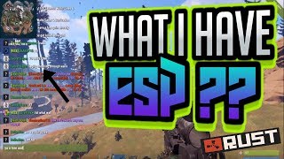 I have esp?? Rust hackusation