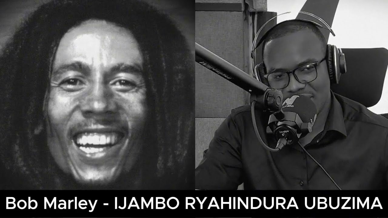 Bob Marley (E) - IJAMBO RYAHINDURA UBUZIMA EP925