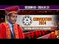 Convocation 2024  national institute of education  20240131  session 03  channel nie
