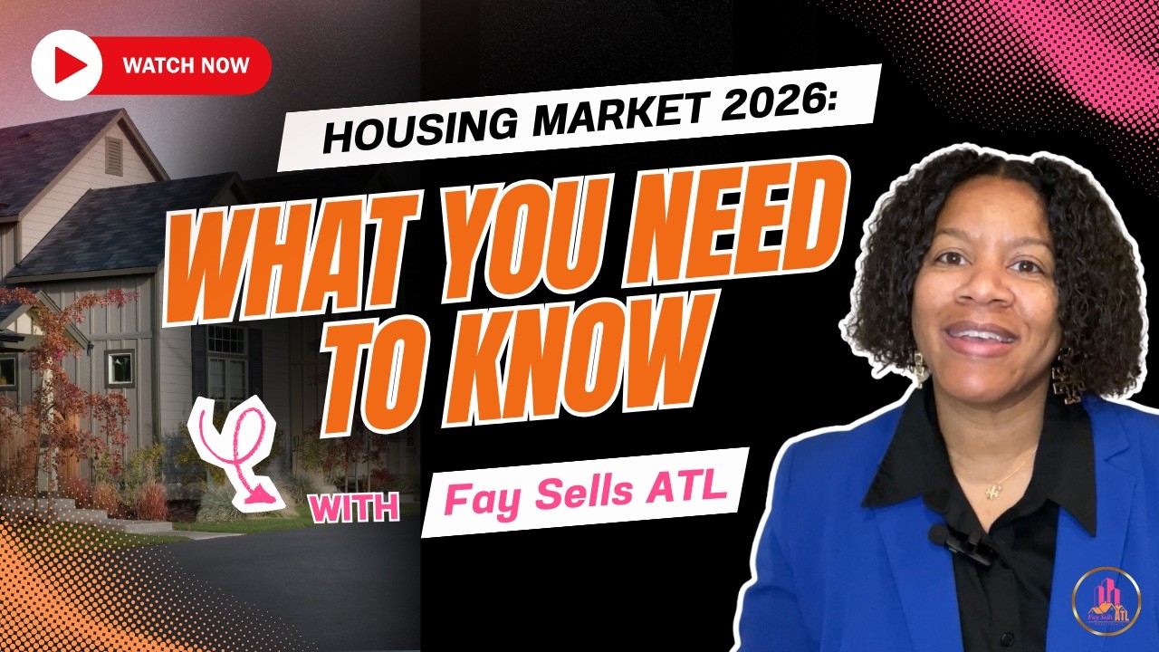 Metro Atlanta Real Estate 2026 Forecast: What Buyers and Sellers must know
