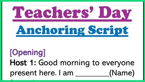 Anchoring Script or Anchoring Speech for Teachers Day in English by Smile Please World 880 words V4