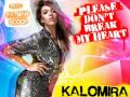 Kalomoira   please dont break my heart radio edit