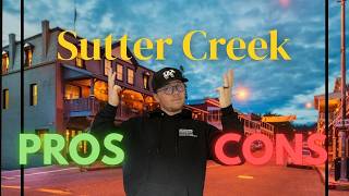 Is Living in Sutter Creek Still Worth it in 2026? (Pro's & Con's)