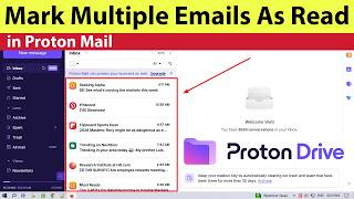 How to Mark Multiple Emails As Read in Proton Mail? (Web Version)