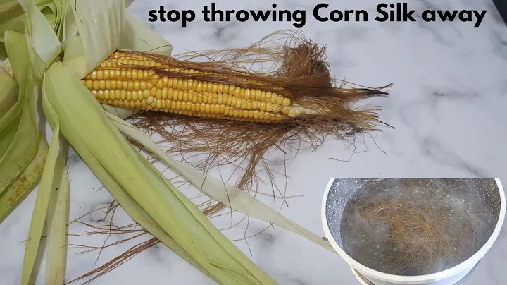 STOP THROWING CORN SILK AWAY. IT IS MORE USEFUL THAN YOU CAN IMAGINE - DayDayNews