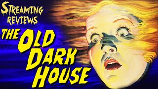 Streaming Review: The Old Dark House (1932) (Amazon)