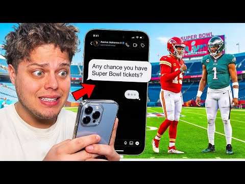 I Begged NFL Players for Super Bowl Tickets