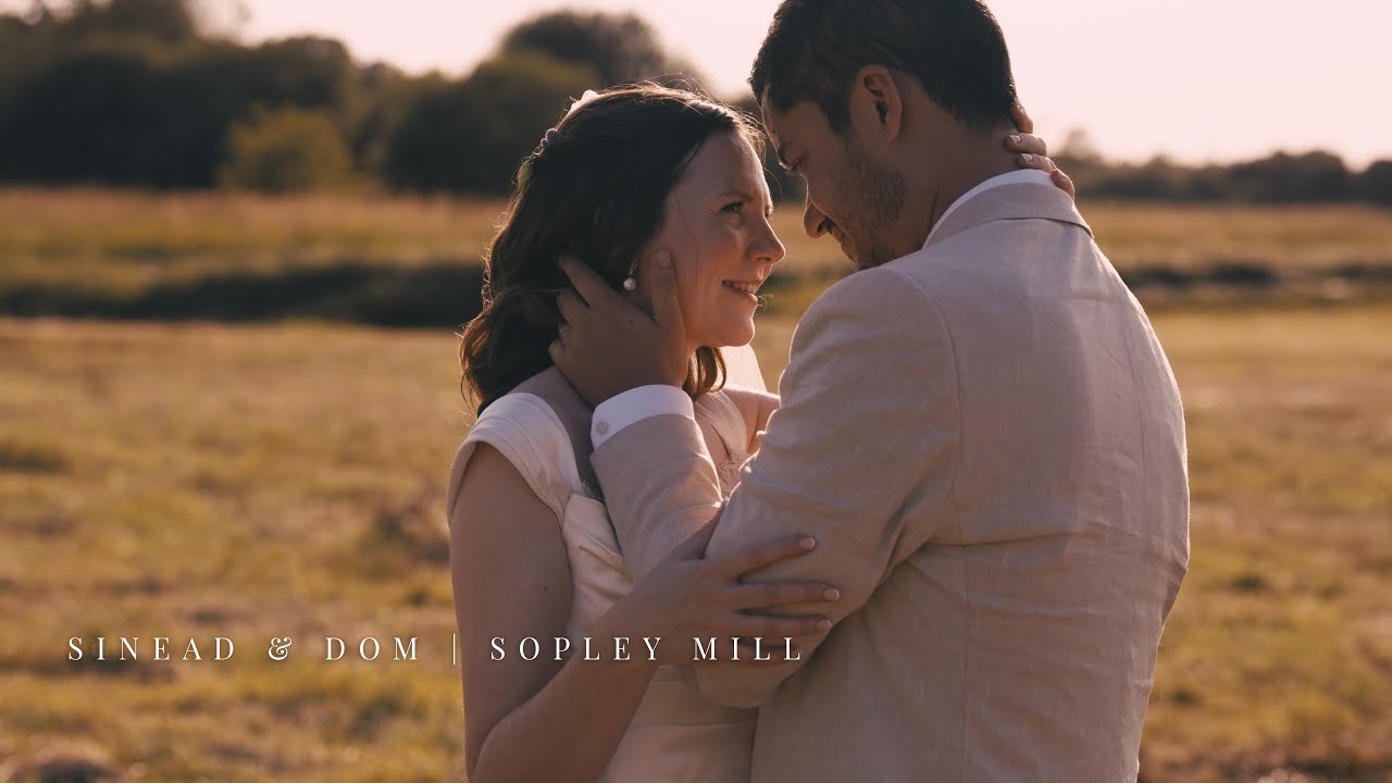 SINEAD & DOM | SOPLEY MILL WEDDING HIGHLIGHT FILM