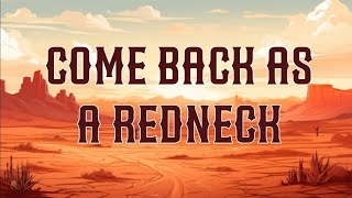 Morgan Wallen & HARDY - Come Back As A Redneck (Lyrics) | Country Music