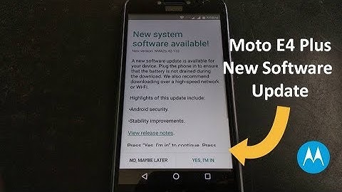 New Software Update Moto E4 Plus 2018