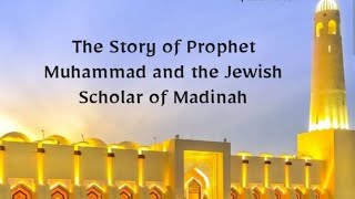4 ADVICES FROM PROPHET (SAW) TO A JEWISH RABBI | DR.NISAR AHMAD RASHADI NADVI