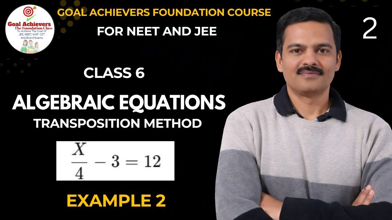Solved Transposition Examples Transposition Method To Solve Algebraic Equation Example 2 - YouTube