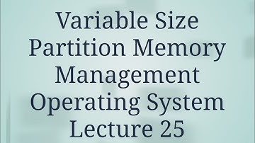 Variable Size Partition Memory Allocation in Hindi | Numerical | Operating System | Lecture 25