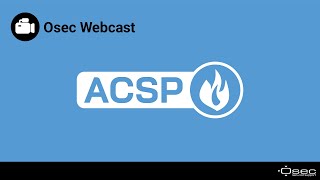Osec Webcast - ACSP