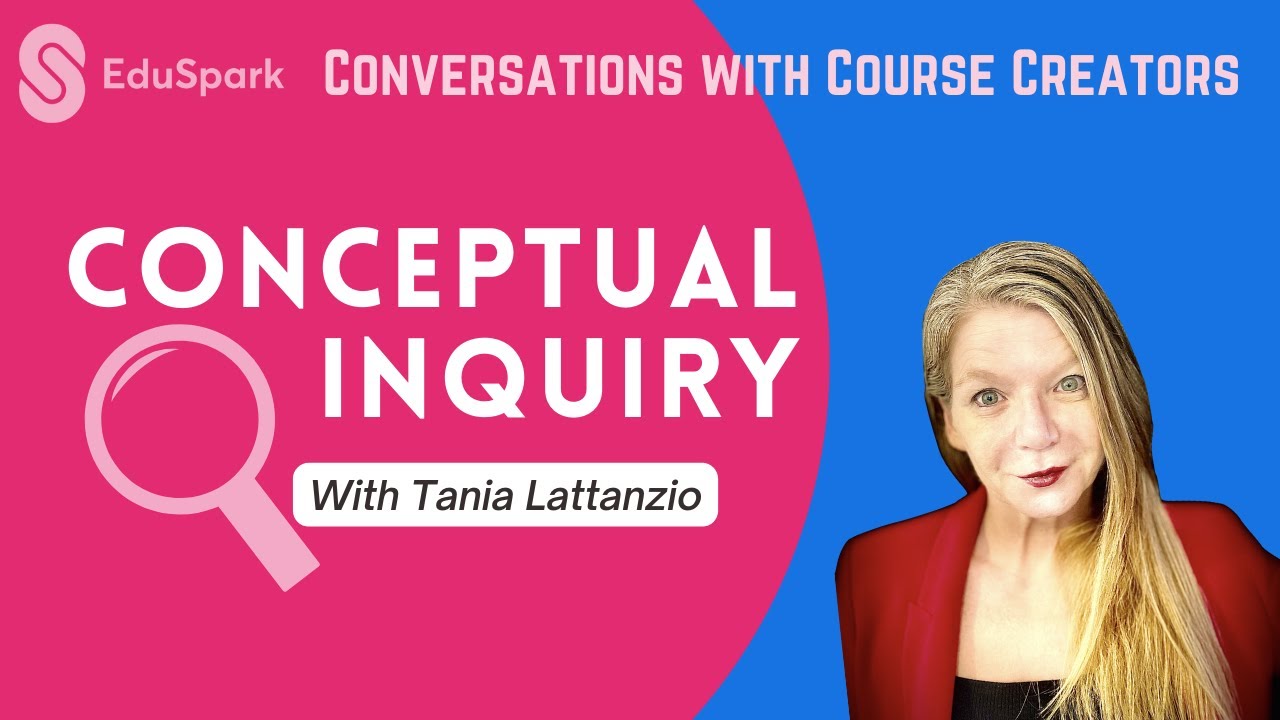 What Is The Conceptual Inquiry Style Of Teaching & Learning?