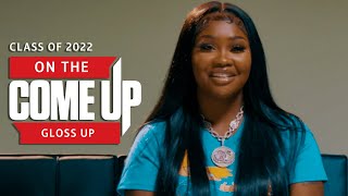 Interview - On The Come Up: Gloss Up