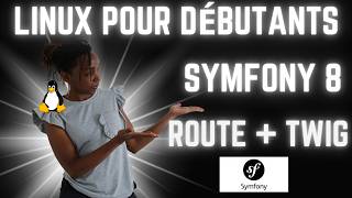 Symfony 8 : Créer sa première page (Route, Contrôleur, Twig)