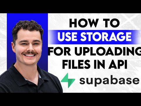 How To Use Supabase Storage For Uploading Files In Your API [2026 Guide]