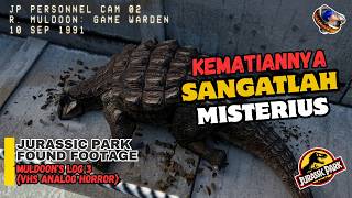 Hal Misterius Masih Terus Berlanjut Didalam Taman ! - Jurassic Park Found Footage : Muldoon's Log 2
