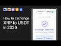 How to Exchange XRP to USDT (Step-by-Step) | Crypto Swap Tutorial