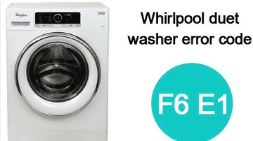 ✨WHIRLPOOL DUET — F6 E1 ERROR (FIXED)✨