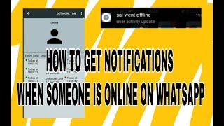 WHATSAPP-HOW TO GET NOTIFICATIONS WHEN SOMEONE IS ONLINE ON WHATSAPP screenshot 4