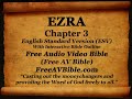 Bible book 15  ezra complete 1 10 english standard versionword of god esv read along bible