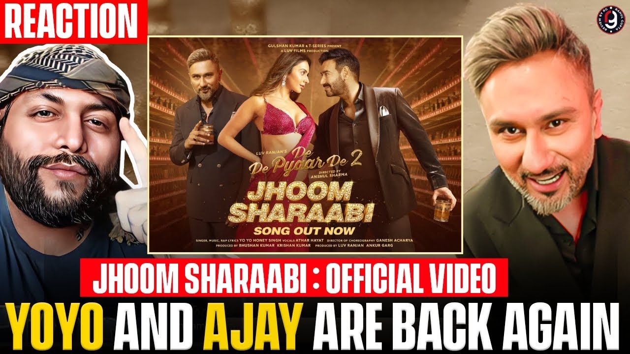 Jhoom Sharaabi (Song)– De De Pyaar De 2 | Ajay Devgn, Rakul | Yo Yo Honey Singh | REACTION BY RG
