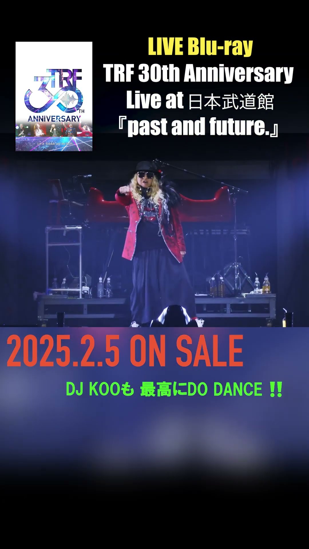 30周年記念ライブ”TRF 30th Anniversary Live at 日本武道館