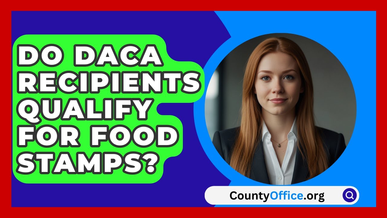 Do DACA Recipients Qualify For Food Stamps CountyOffice YouTube do-daca-recipients-qualify-for-food-stamps-countyoffice-youtube