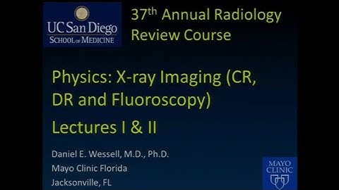 Physics: Digital Radiography || Computed Radiography || Fluoroscopy.