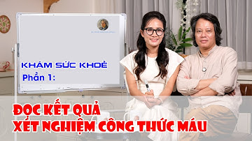 Những điều bác sĩ chưa nói với bạn về Ý nghĩa xét nghiệm công thức máu