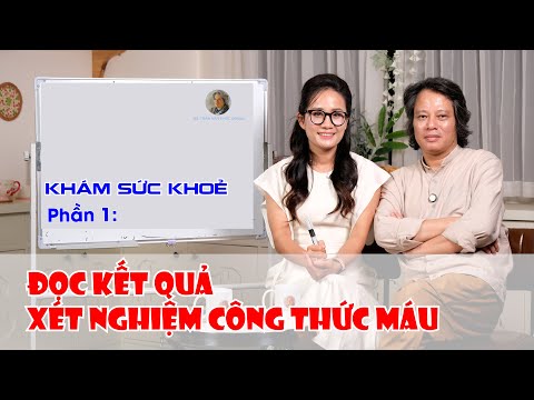 Những điều bác sĩ chưa nói với bạn về Ý nghĩa xét nghiệm công thức máu