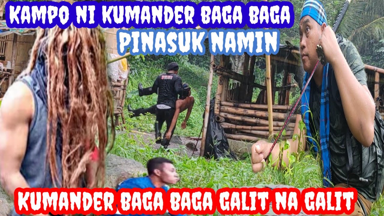 kampo-ni-kumander-baga-baga-pinasuk-namin-youtube