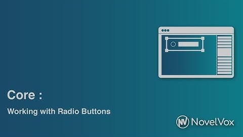 12 Core: Working with Radio Buttons (FGD for Cisco Finesse)