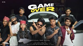 GAME OVER  | Official Bengali Rap Song | Hasan Twenty2 |prod.bongo beats