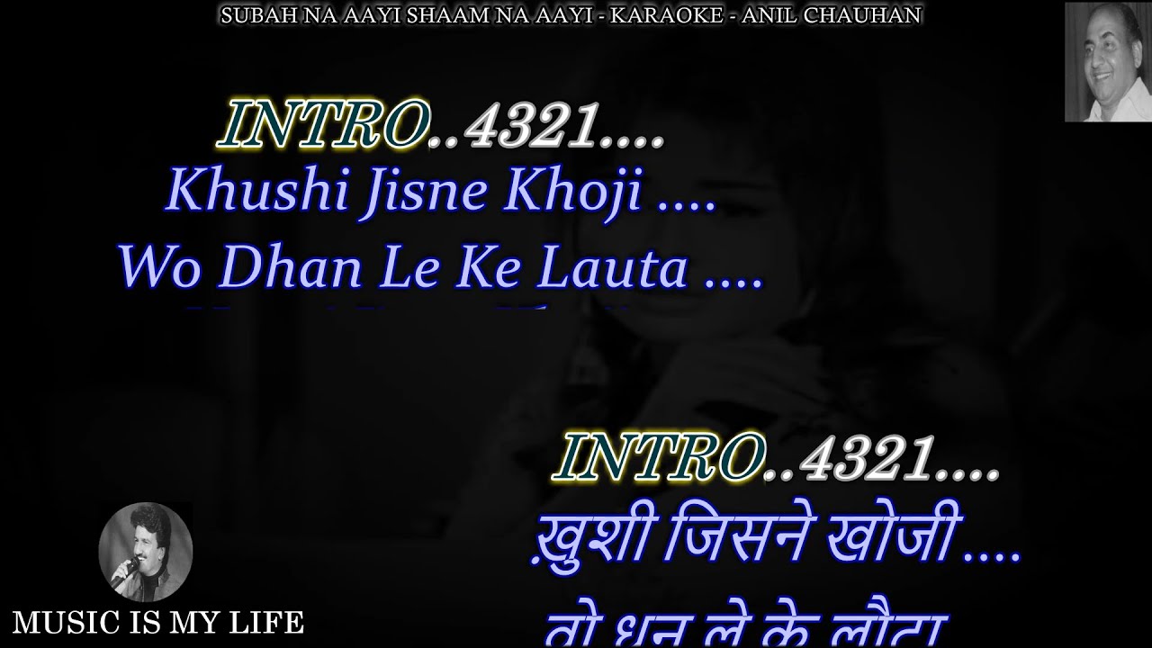 Subah Na Aayi Shaam Na Aayi Karaoke With Scrolling Lyrics Eng. & हिंदी Subah Na Aayi Shaam Na Aayi Karaoke With Scrolling Lyrics Eng. & हिंदी