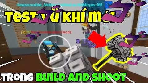 "meme" review vũ khí mới trong build and shoot | Nood BMG™ #blockmango  #buildandshoot #Nood BMG™