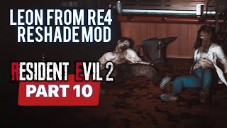 RESIDENT EVIL 2 REMAKE ► 2ND RUN #10 | ReShade mod   RE4 Leon face [4K PC 60FPS ] — No Commentary