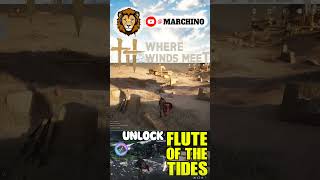 Ottenere Flute of the Tides in Where Winds Meet