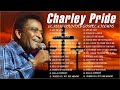 Charley pride greatest hit 2021  charley pride gospel songs album