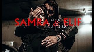 Samra & Elif - Zu Ende | Türkçe