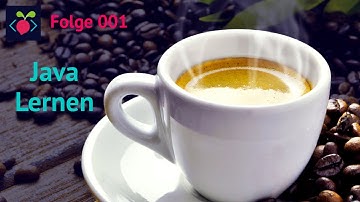 Programmieren Lernen mit Java für Anfänger [001]