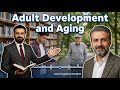 Adult Development and Aging | Psychology