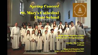 Musical Meditation: St. Mary’s Cathedral Choir School; May 3, 2026 4pm