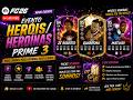 EVENTO HERÓIS/HEROÍNAS PRIME 3 + 🔥 PACKS, TIMES INSANOS 😳🏆