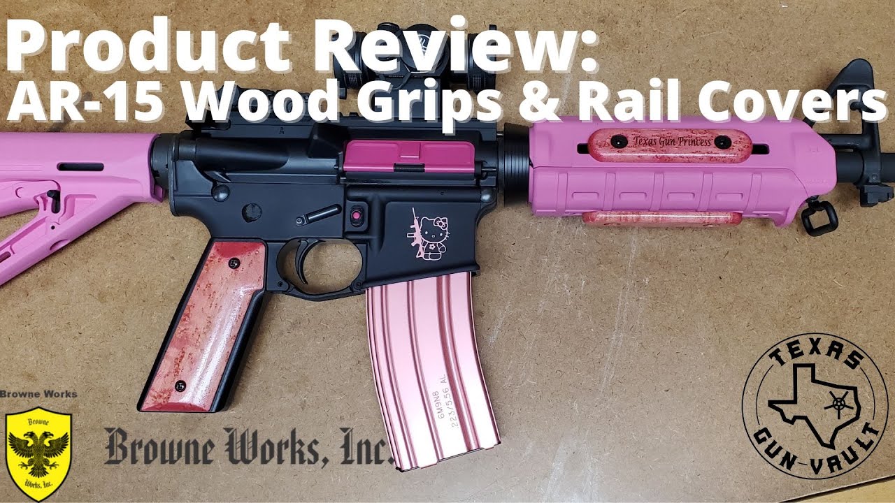 Product Review Custom AR15 Wood Grips and MLok Panels by Browneworks Inc. YouTube